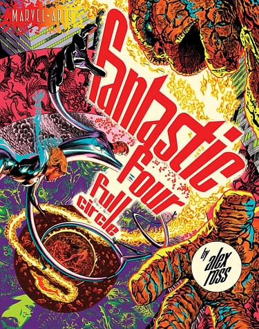 Expanded Edition Of Alex Ross' Fantastic Four: Full Circle