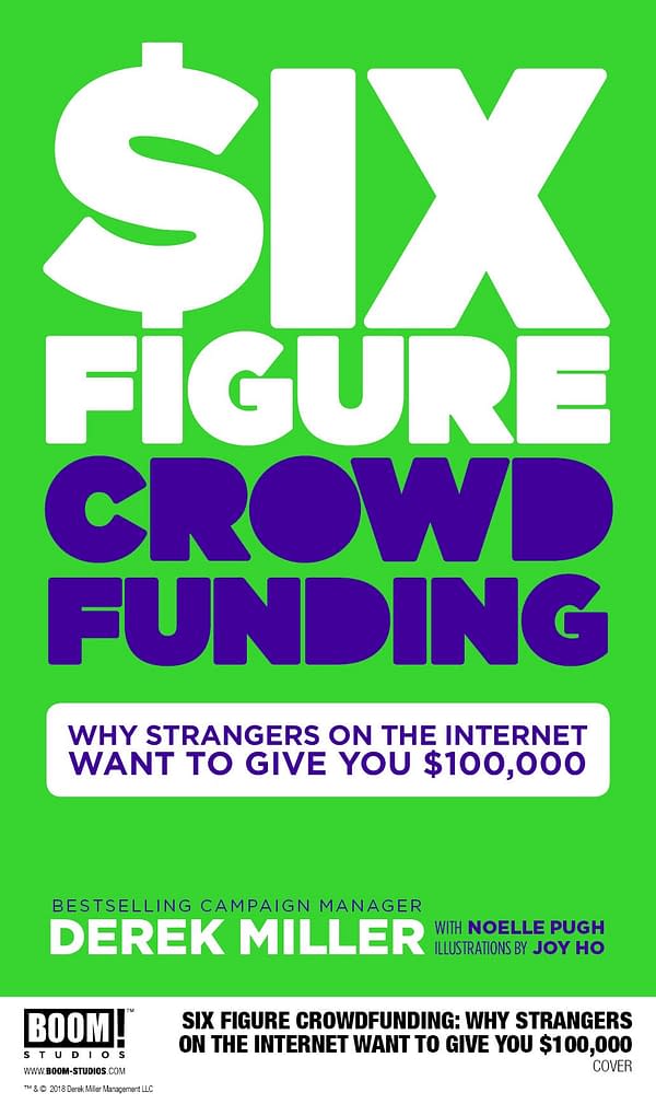 Derek Miller Wants to Teach You How to Kickstarter with New Book 'Six Figure Crowdfunding' from BOOM!