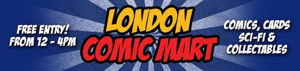 London Comic Marts Begin Again This Sunday