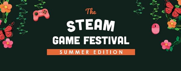 The  Steam Game Festival: Summer Edition will now happen June 16-22, courtesy of Valve.