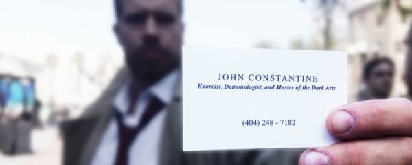 Something Strange in Your Neighborhood, Who You Gonna Call? John Constantine