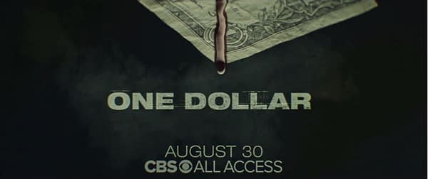 'One Dollar' Proves a Deadly Price to Pay in First CBS All Access Teaser