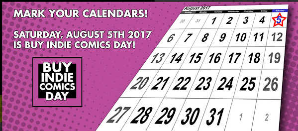 Phil Buck Talks 3rd Annual Buy Indie Comics Day, August 5th