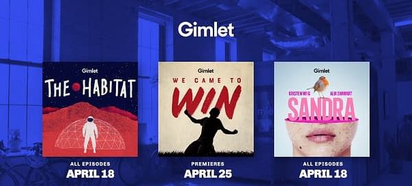 Gimlet's Spring 2018 Podcasts Include Kristen Wiig/Alia Shawkat's Sandra, FIFA World Cup Series
