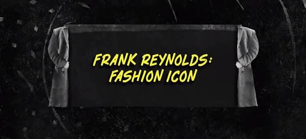 It's Always Sunny in Philadelphia: Frank Reynolds &#8211; Fashion Icon, Deep Thinker (VIDEO)