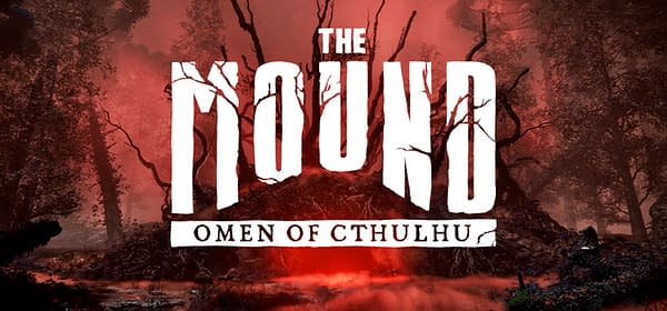 The Mound: Omen of Cthulhu