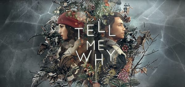 Chapter One of Tell Me Why will be released on August 27th, courtesy of DONTNOD.