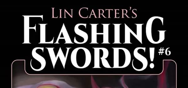 Flashing Swords #6 Gets Sheathed - The Daily LITG, 1st August 2020.