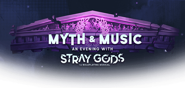 Myth & Music: An Evening With Stray Gods Announced