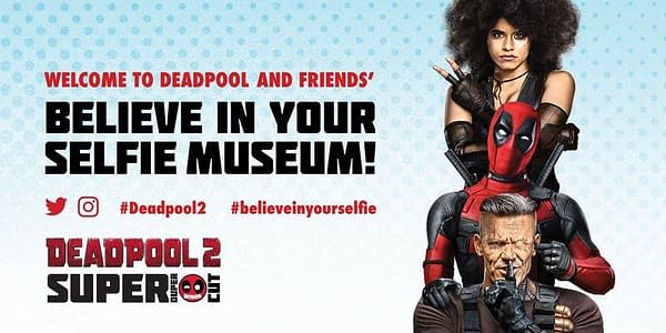 Deadpool and 20th Century Fox Need You to "Believe in Your Selfie"