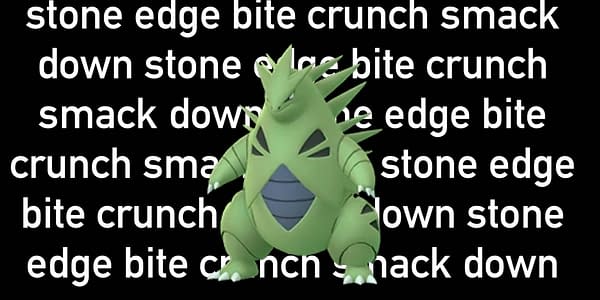 Tyranitar in Pokémon GO. Credit: Niantic