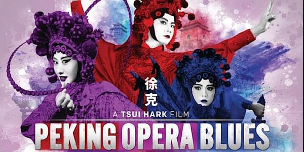 Peking Opera Blues: Tsui Hark's Classic Hong Kong Actioner Screened