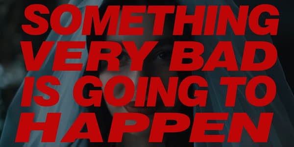 Something Very Bad Is Going to Happen