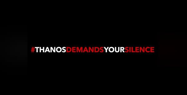 Marvel Releases #ThanosDemandsYourSilence PSA Video For 'Avengers: Infinity War' Spoilers