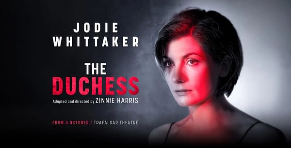 From The Doctor to The Duchess for Jodie Whittaker in the West End