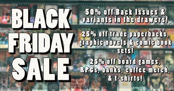 24 Black Friday Sales Comic Stores
