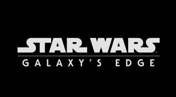 Star Wars Galaxy's Edge Opening Dates Announced!!