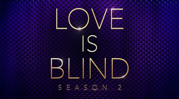 Love Is Blind Season 2: Netflix Dating Series Teases February Return