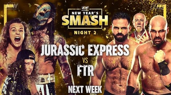 Jurassic Express takes on FTR at AEW New Years Evil Night 2, with Marko Stunt taking the place of Luchasaurus in the match.