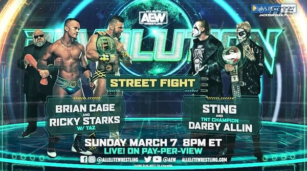 Sting returns to the ring at Revolution to team with Darby Allin against Team Taz's Brian Cage and Ricky Starks.