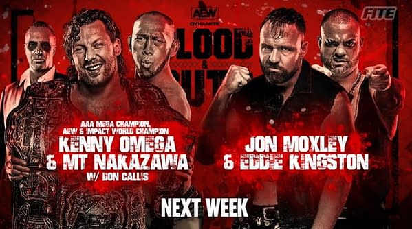 Kenny Omega and Michael Nakazawa will face Jon Moxley vs. Eddie Kingston on AEW Dynamite next week. Omega didn't want the match, but Moxley and Kingston forced Don Callis to make it under threat of breaking Omega's leg.
