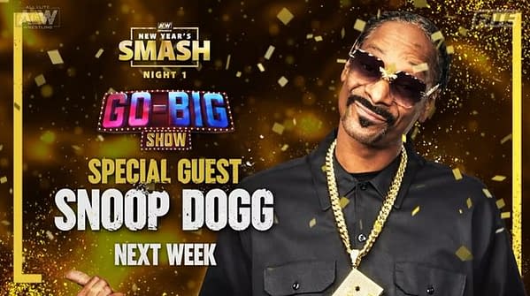 Snoop Dogg is set to appear on night one of AEW Dynamite New Years Smash