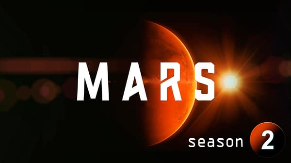 Trailer for Season 2 of NatGeo's 'MARS' Debuted at SDCC