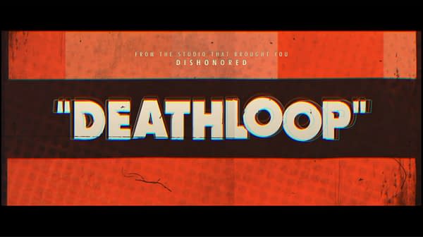 Bethesda Softworks Unveils Deathloop At Their E3 2019 Showcase