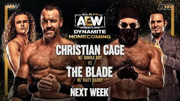 Christian Cage will face The Blade at AEW Dynamite: Homecoming at Daily's Place in Jacksonville, Florida on Wednesday, August 4th.