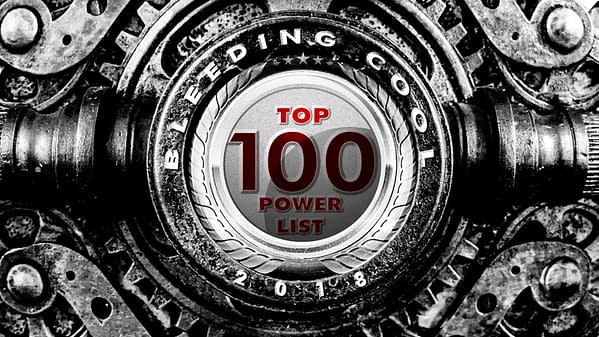 The Bleeding Cool Top 100 Power List 2018 Countdown: #85-81