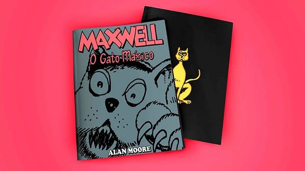 Alan Moore's Complete Maxwell The Magic Cat Collected For the First Time &#8211; and It's In Portuguese