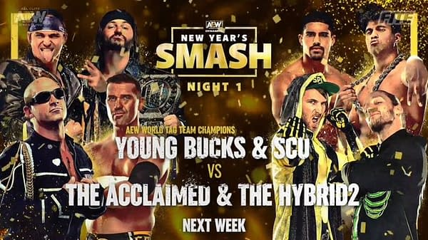 The Young Bucks will team with SCU to take on The Acclaimed and The Hybrid2 at AEW New Years Smash