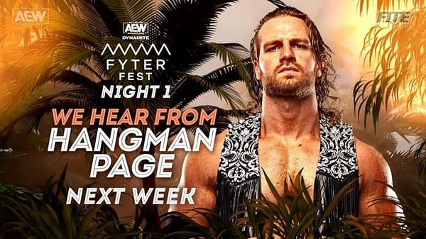 After his confrontation with Kenny Omega, Hangman Page will speak at AEW Dynamite: Fyter Fest Night 1 on Wednesday, July 14th.