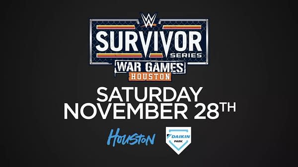 WWE Survivor Series: War Games Houston announcement graphic on a dark background, featuring the WWE logo, the event logo, and the date Saturday, November 28. The bottom shows Houston and Daikin Park branding.