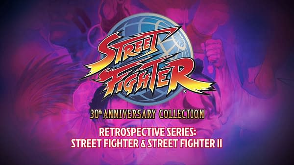 Capcom Offers a Retrospective Series on Street Fighter