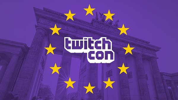 Twitch Officially Announces a European Expansion to TwitchCon