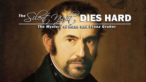 The Silent Night Dies Hard: Hans Gruber and Franz Gruber