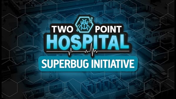 The Superbug Initiative: A new, free update for Two Point Hospital [ESRB]