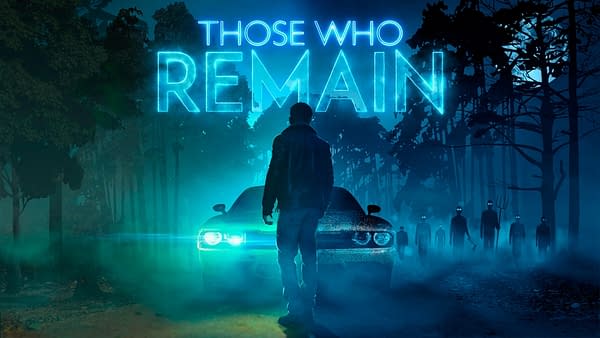 "Those Who Remain" Receives A Reveal Trailer Ahead Of Gamescom