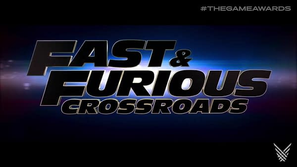 'Fast & Furious: Crossroads' Announced at the Video Game Awards