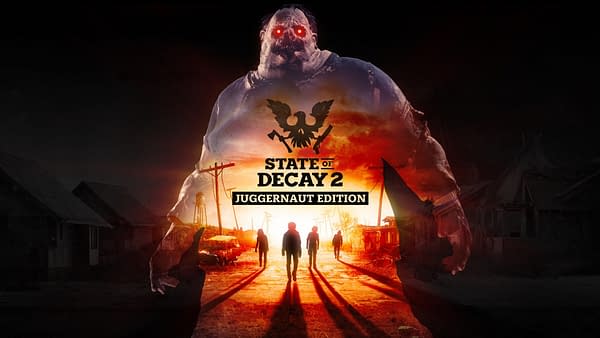"State Of Decay 2" Launches The New Juggernaut Edition