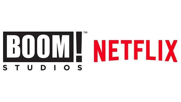 BOOM! Studios and Netflix are joining forces, courtesy of BOOM! Studios and Netflix.