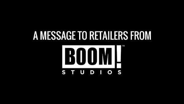 A Message to Retailers from BOOM! Studios