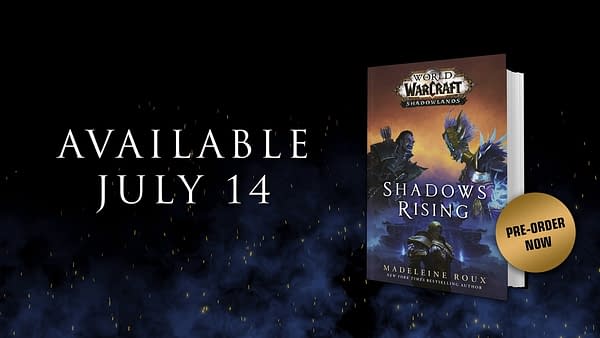 World Of Warcraft: Shadows Rising Will be available July 14th, courtesy of Penguin Random House.