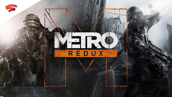 The Metro franchise will hit Stadia soon, courtesy of 4A Games
