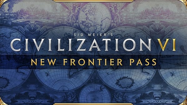 Civilization VI's Frontier Pass will give you content through March 2021.