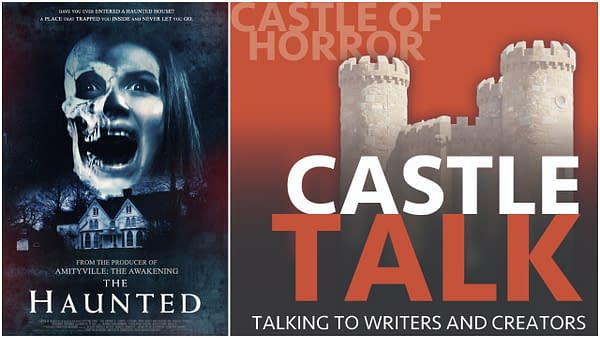 L-R: The official poster for The Haunted. The official logo for the Castle Talk Podcast and used with permission.