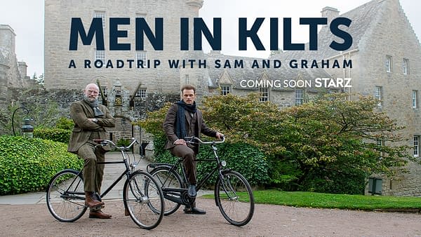 Outlander stars Sam Heughan and Graham McTavish host Men in Kilts: A Roadtrip with Sam and Graham (Image: STARZ).