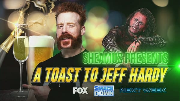 Sheamus plans to raise a warm glass of urine to Jeff Hardy