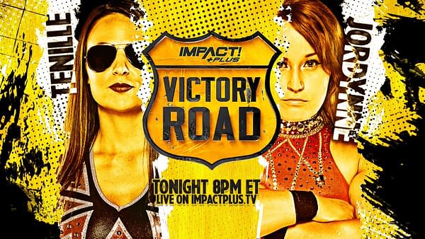 Tenille Dashwood faces Jordynne Grace at Impact Wrestling's Victory Road event.